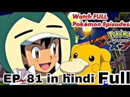 pokemon xy season18 ep 81in hindi