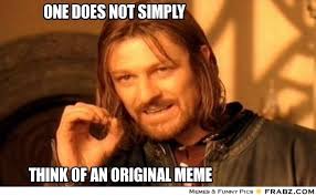 One does not simply... - One Does Not Simply Meme Generator ... via Relatably.com
