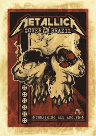 Metallica has released ten studio albums, four live albums, a cover album, five extended plays, 37 singles and 39 music videos. Metallica Cover Brazil Poster On Behance
