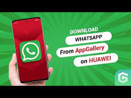 install whatsapp on your huawei phone