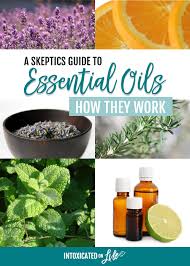 a skeptic s guide to essential oils