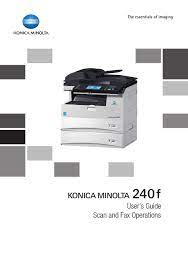 04 may 2021 rated positive: Konica Minolta 240f User Manual Pdf Download Manualslib