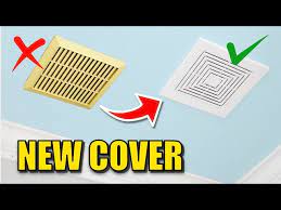 Replace Bathroom Exhaust Fan Cover