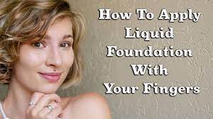 how to apply liquid foundation with
