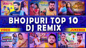 bhojpuri top 10 dj remix video all