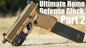 the ultimate home defense glock build