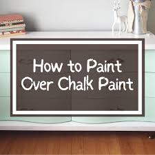 can you paint over chalk paint a