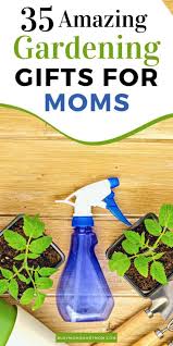 Gardening Gifts For Moms 35 Amazing