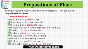 A prepositional phrase is a group of words consisting of a preposition, its object, and any words that modify the object. Prepositions Of Place 10 Example Sentences English Study Page