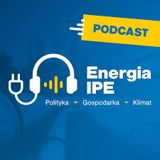 Energia IPE „Polityka - Gospodarka - Klimat”