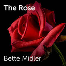 With lyrics ecards on rose month. Bette Midler The Rose Sheet Music For Choirs And A Capella