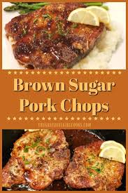 brown sugar pork chops the grateful
