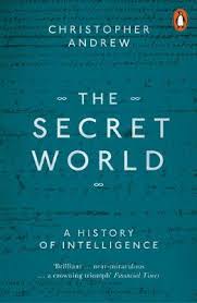 The Secret World A History Of Intelligence Paperback