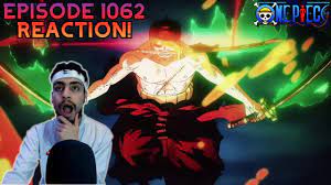 One Piece Episode 1062 Reaction! ABSOLUTE MASTERCLASS OF A EPISODE!!! ZORO  DEFEATS KING!!🔥 - YouTube