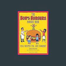 pdf the bob s burgers burger book