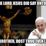 Pope Francis pointing cross Meme Generator - Imgflip via Relatably.com