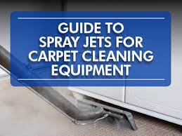 guide to spray jets for carpet cleaning