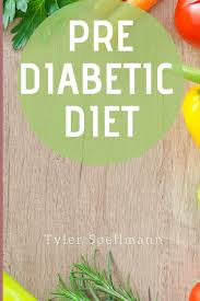 See more of pre diabetes recipes on facebook. Prediabetic Diet How To Reverse Prediabetes Through Nutrition Includes Curated Recipes And A Meal Plan Spellmann Tyler 9781711527659 Amazon Com Books