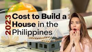 Build A House In The Philippines 2023