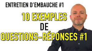 ENTRETIEN D'EMBAUCHE - 10 EXEMPLES DE QUESTIONS RÉPONSES POUR CONVAINCRE  LES RECRUTEURS (Simulation) - YouTube
