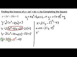 Finding The Inverse Of Y Ax2 Bx C