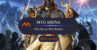 let s face it mtg arena is pay to win