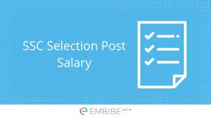 Ssc Selection Post Salary 2018 Pay Scale Grade Pay After