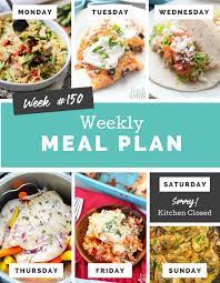 easy weekly meal plan week 150 family
