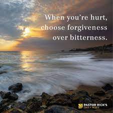 choose forgiveness over bitterness