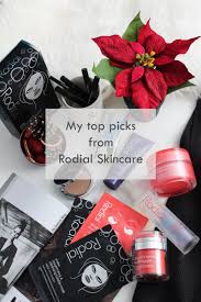 my top picks from rodial that