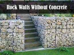 Build Rock Walls With No Concrete
