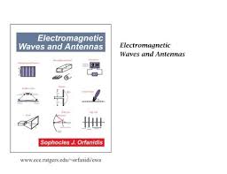 Electromagnetic Waves And Antennas