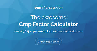 crop factor calculator