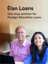 Overseas Education Loan for Higher Studies Abroad - Elan Loans
