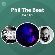 Phil The Beat | Spotify