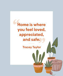 Truth is the only safe ground to. 45 Best Home Quotes Beautiful Sayings About Home Sweet Home