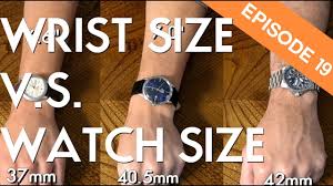 Finding the exact strap size. How To Choose The Right Watch Size For Your Wrist Ep 19 Youtube