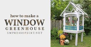 Build A Mini Greenhouse From Old Windows