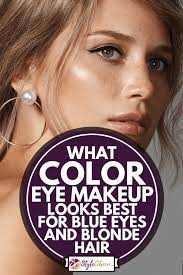 what color eye makeup looks best for