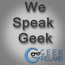 We Speak Geek's Podcast