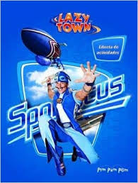 He is the main protagonist of the show. Actividades Con Sportacus Lazy Town Amazon De Aa Vv Fremdsprachige Bucher