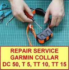 Details About Repair Service For Gps Collar Garmin T 5 Tt 10 Tt 15 Dc 50 Tracking System