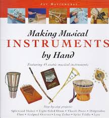 We've got pipes, kazoos, guitars, drums, shakers and more! Making Musical Instruments By Hand Havighurst Jay Havighurst Jay 9781564963529 Amazon Com Books