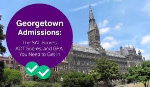 Georgetown Admissions The Sat Act Scores And Gpa You Need