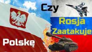 Czy Rosja zaatakuje Polskę - dokładne informacje - YouTube