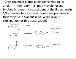 draw the most le chair conformation