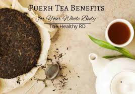 the 11 surprising puerh tea benefits