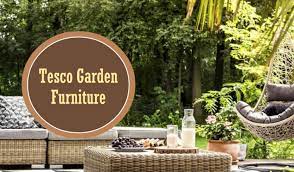 Tesco Garden Furniture Creative Home Idea