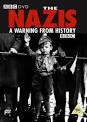 The Nazis: A Warning from History