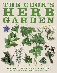 the cook s herb garden by jeff